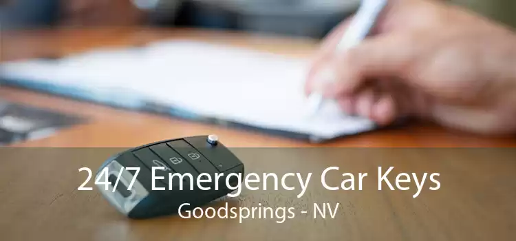 24/7 Emergency Car Keys Goodsprings - NV