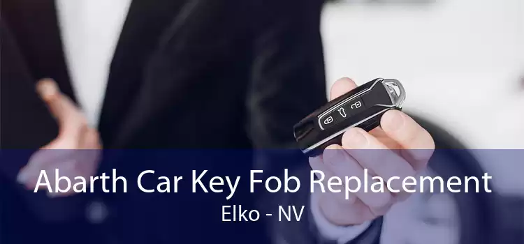 Abarth Car Key Fob Replacement Elko - NV