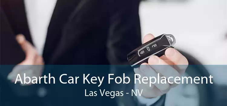 Abarth Car Key Fob Replacement Las Vegas - NV
