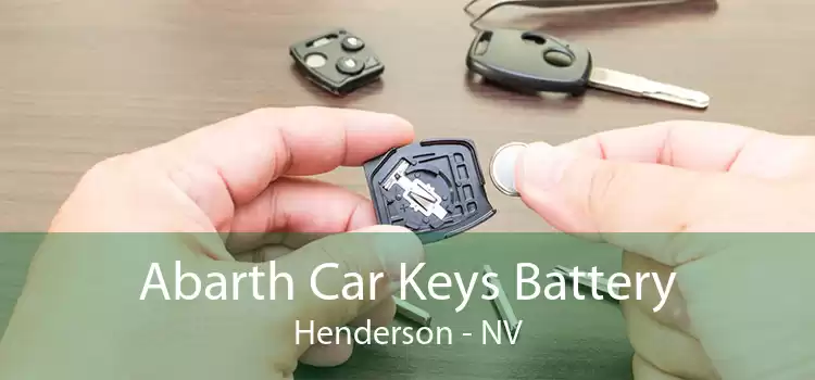 Abarth Car Keys Battery Henderson - NV