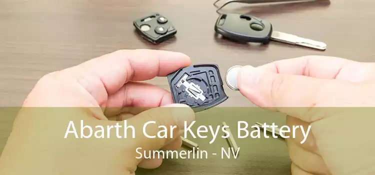 Abarth Car Keys Battery Summerlin - NV