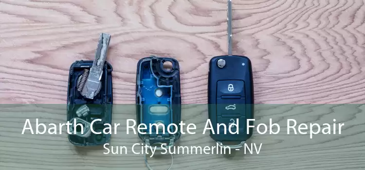 Abarth Car Remote And Fob Repair Sun City Summerlin - NV