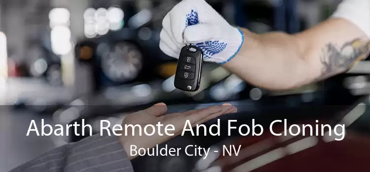 Abarth Remote And Fob Cloning Boulder City - NV