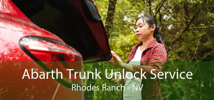 Abarth Trunk Unlock Service Rhodes Ranch - NV