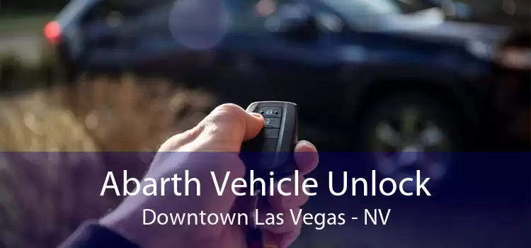 Abarth Vehicle Unlock Downtown Las Vegas - NV