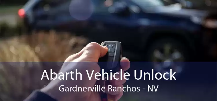 Abarth Vehicle Unlock Gardnerville Ranchos - NV