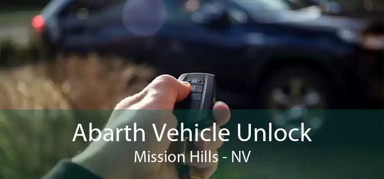Abarth Vehicle Unlock Mission Hills - NV
