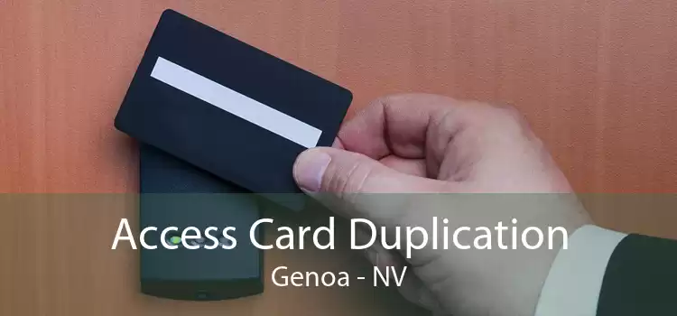 Access Card Duplication Genoa - NV