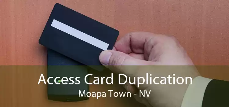 Access Card Duplication Moapa Town - NV