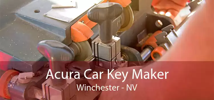 Acura Car Key Maker Winchester - NV