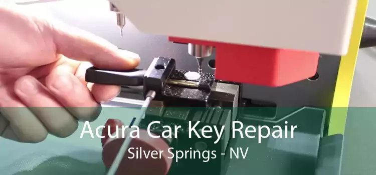 Acura Car Key Repair Silver Springs - NV