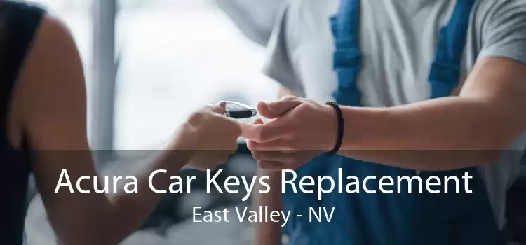 Acura Car Keys Replacement East Valley - NV