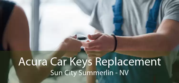 Acura Car Keys Replacement Sun City Summerlin - NV