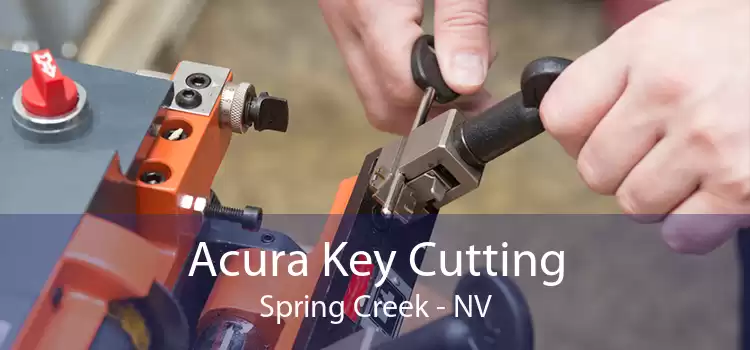 Acura Key Cutting Spring Creek - NV