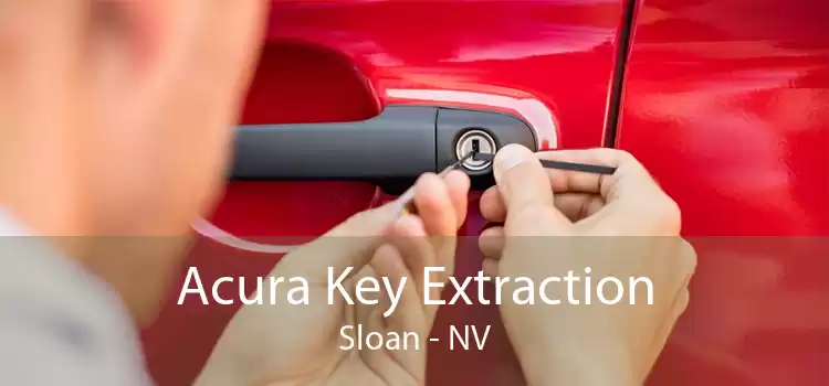 Acura Key Extraction Sloan - NV