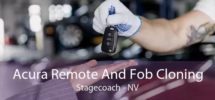 Acura Remote And Fob Cloning Stagecoach - NV