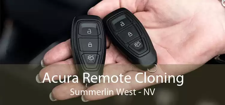 Acura Remote Cloning Summerlin West - NV