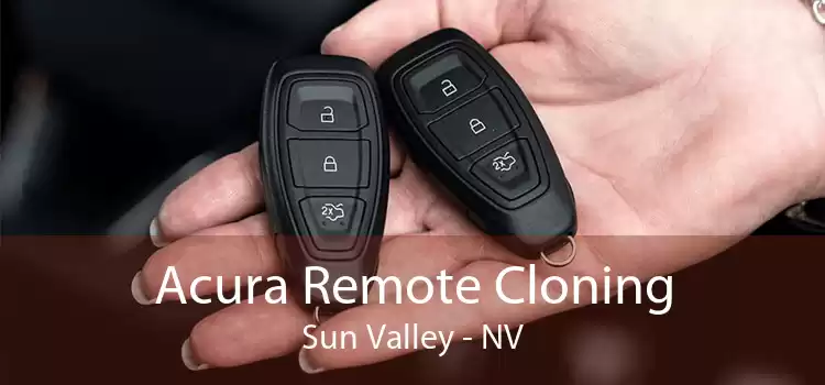 Acura Remote Cloning Sun Valley - NV
