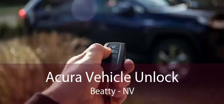 Acura Vehicle Unlock Beatty - NV