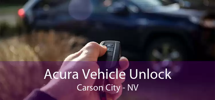 Acura Vehicle Unlock Carson City - NV