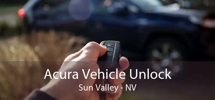 Acura Vehicle Unlock Sun Valley - NV
