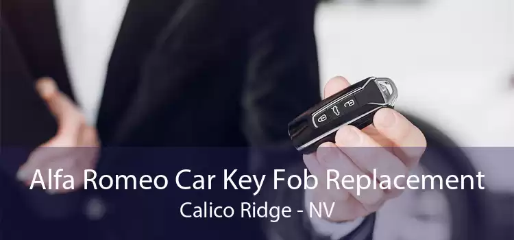 Alfa Romeo Car Key Fob Replacement Calico Ridge - NV