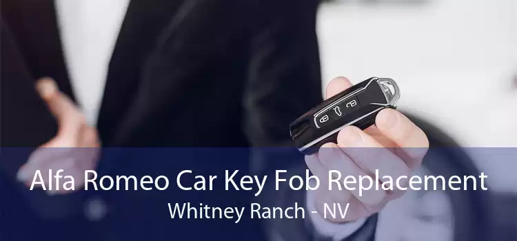 Alfa Romeo Car Key Fob Replacement Whitney Ranch - NV