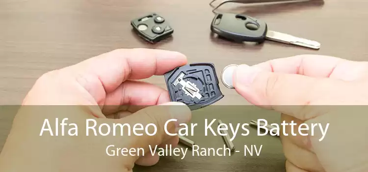 Alfa Romeo Car Keys Battery Green Valley Ranch - NV