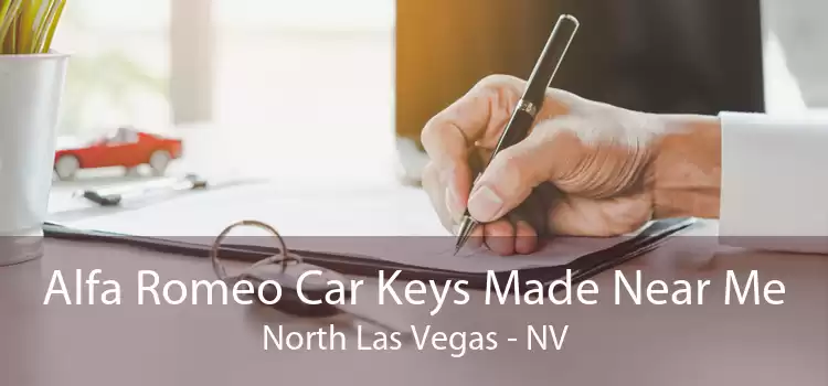 Alfa Romeo Car Keys Made Near Me North Las Vegas - NV