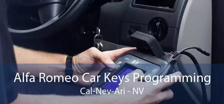 Alfa Romeo Car Keys Programming Cal-Nev-Ari - NV