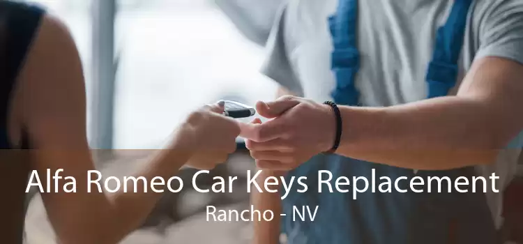 Alfa Romeo Car Keys Replacement Rancho - NV