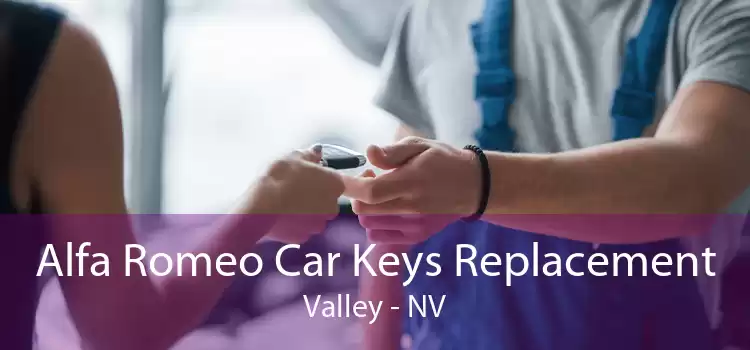 Alfa Romeo Car Keys Replacement Valley - NV