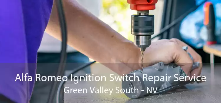 Alfa Romeo Ignition Switch Repair Service Green Valley South - NV
