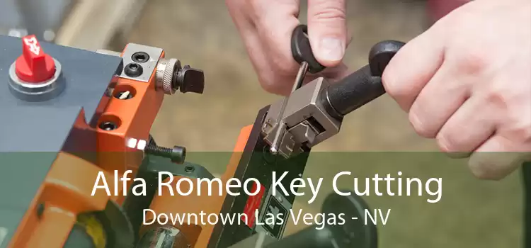 Alfa Romeo Key Cutting Downtown Las Vegas - NV
