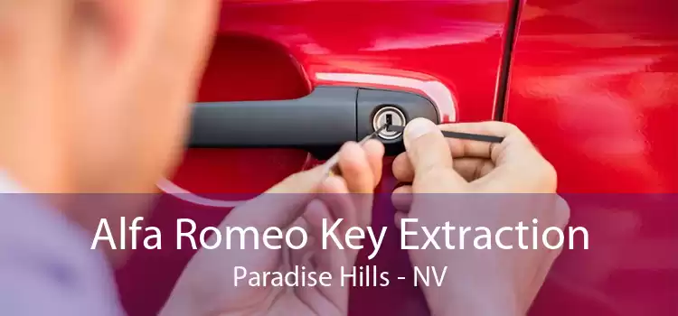 Alfa Romeo Key Extraction Paradise Hills - NV