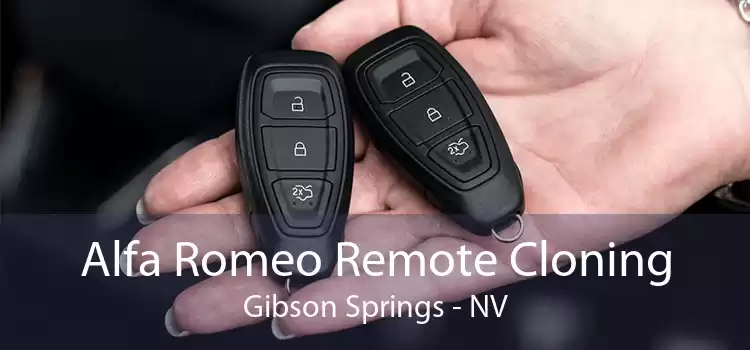 Alfa Romeo Remote Cloning Gibson Springs - NV