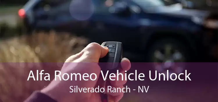 Alfa Romeo Vehicle Unlock Silverado Ranch - NV