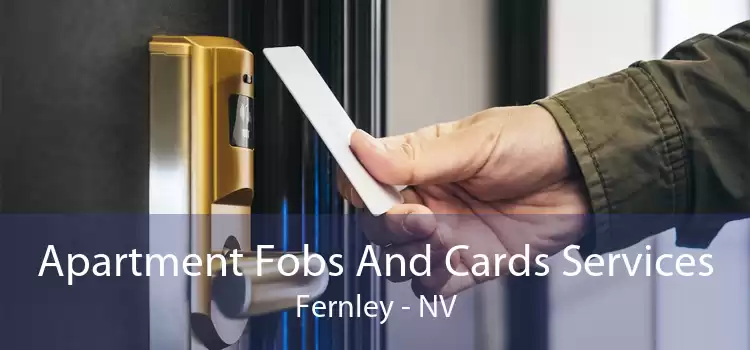 Apartment Fobs And Cards Services Fernley - NV