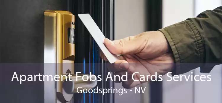 Apartment Fobs And Cards Services Goodsprings - NV
