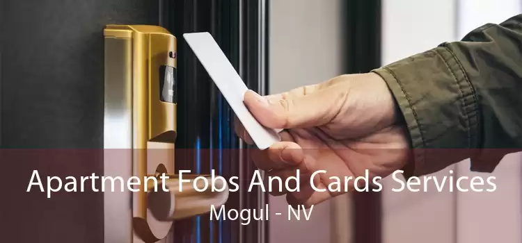 Apartment Fobs And Cards Services Mogul - NV