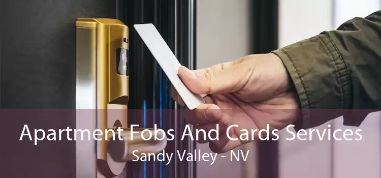 Apartment Fobs And Cards Services Sandy Valley - NV