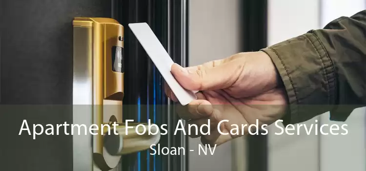 Apartment Fobs And Cards Services Sloan - NV
