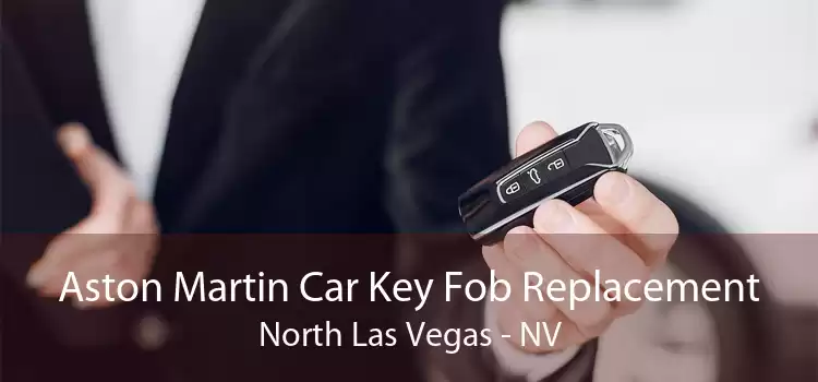 Aston Martin Car Key Fob Replacement North Las Vegas - NV