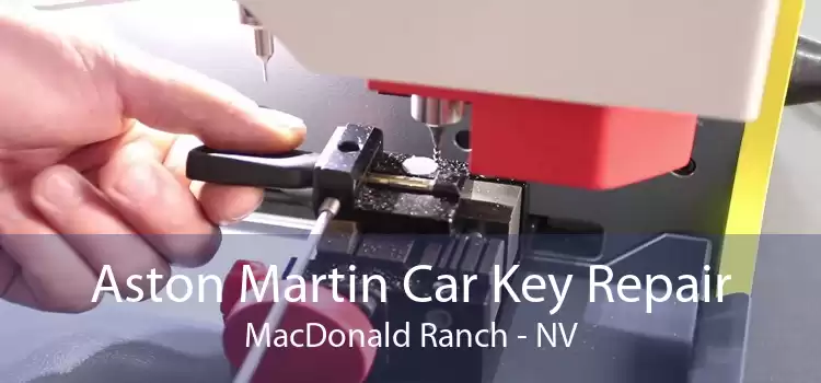 Aston Martin Car Key Repair MacDonald Ranch - NV