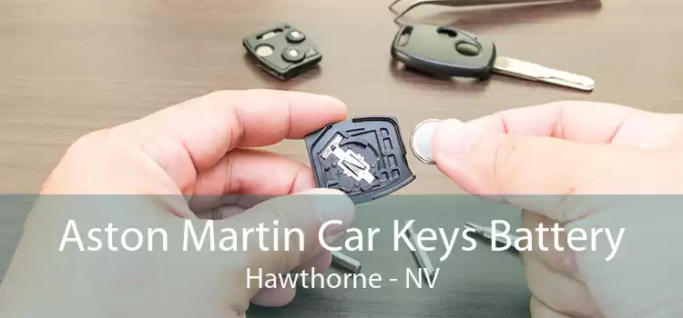 Aston Martin Car Keys Battery Hawthorne - NV