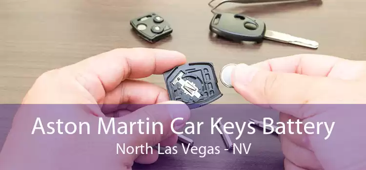 Aston Martin Car Keys Battery North Las Vegas - NV