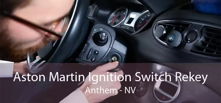 Aston Martin Ignition Switch Rekey Anthem - NV