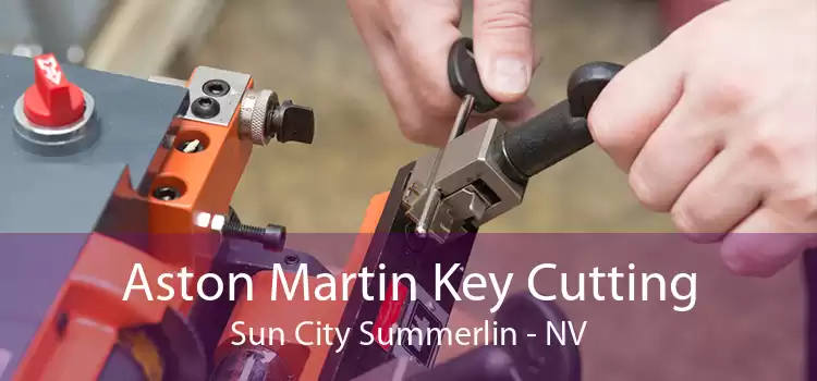 Aston Martin Key Cutting Sun City Summerlin - NV