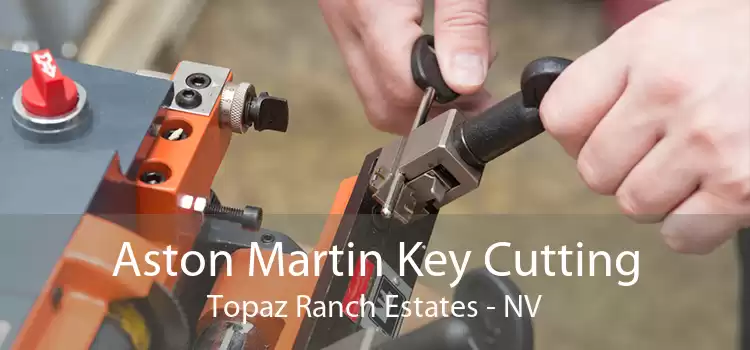 Aston Martin Key Cutting Topaz Ranch Estates - NV