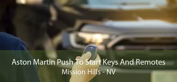 Aston Martin Push To Start Keys And Remotes Mission Hills - NV